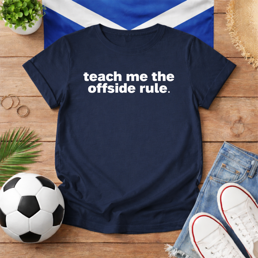 Teach Me The Offside Rule World Cup Scotland Slogan Baby Tee