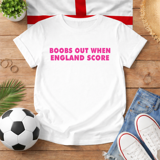 Boobs Out If England Score Baby Style Tee