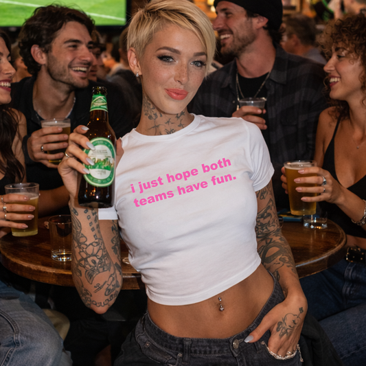 I Just Hope Both Teams Have Fun World Cup Slogan Baby Tee